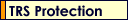 TRS Protection